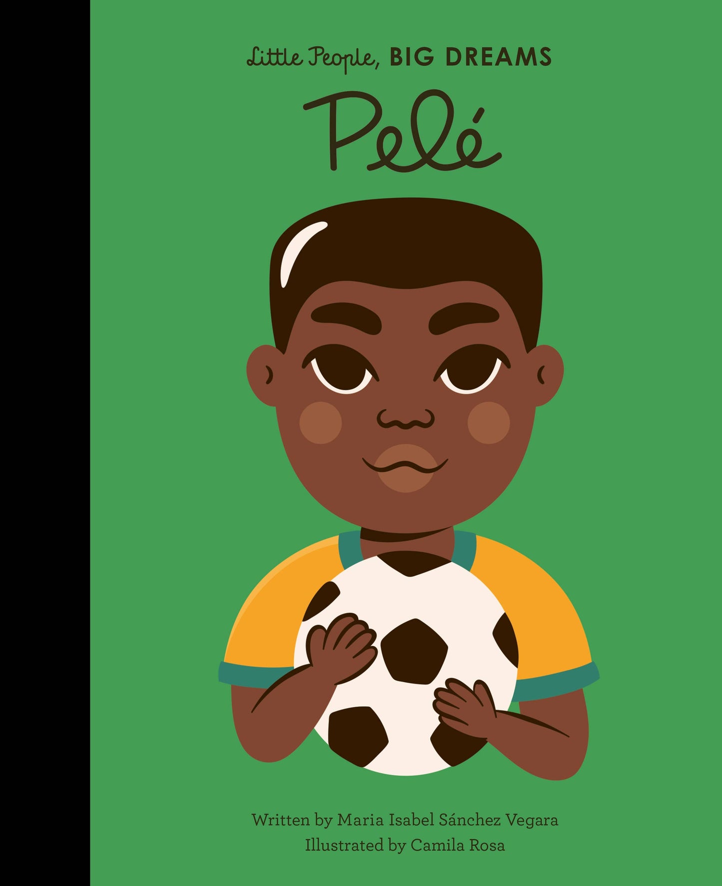 Pele - Little People, BIG DREAMS Kids Book