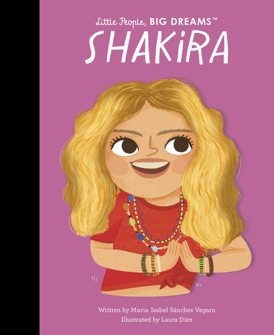 Shakira - Little People, BIG DREAMS Kids Book